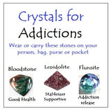 Crystals for Addiction